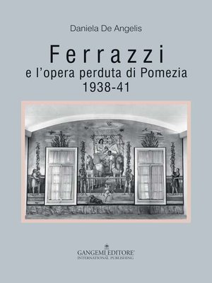 cover image of Ferrazzi e l'opera perduta di Pomezia
